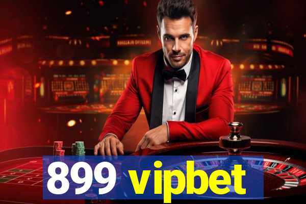 899 vipbet